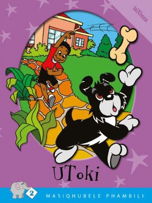 cover image of Masiqhubele Phambili Level 2 Book 1: Utoki